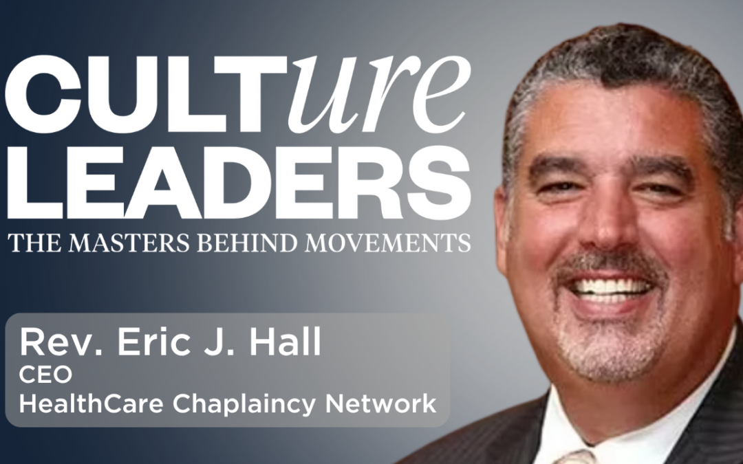 Reverend Eric J. Hall on Spiritual Care, Whole Person Healing, and Bringing Meaning into Modern Leadership